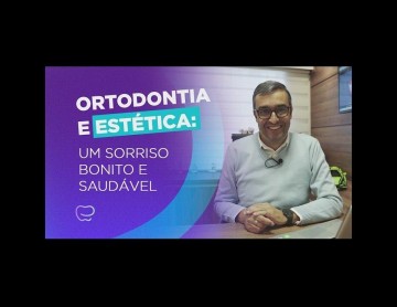 Ortodontia e estética: um sorriso bonito e saudável